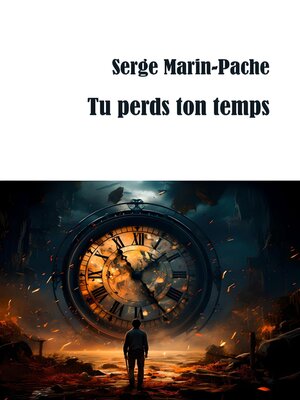 cover image of Tu perds ton temps